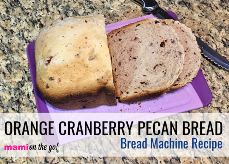 Orange Cranberry Pecan Bread (Bread Machine Recipe)
